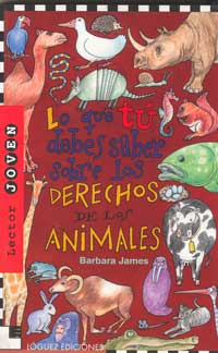 Lo que tú debes saber sobre los derechos de los animales