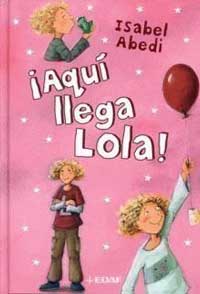 ¡Aquí llega Lola!