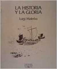 La historia y la gloria