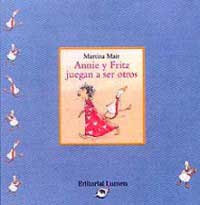 Any y Fritz juegan a ser otros