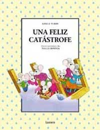 Una feliz catástrofe