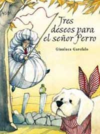 Tres deseos para el señor Perro