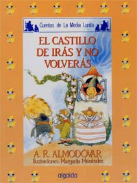 El castillo de irás y no volverás