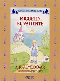 Miguelín, el valiente