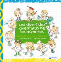Las divertidas aventuras de los números : cuentos del uno al nueve... más el cero