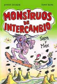 Monstruos de intercambio. Sara y Max