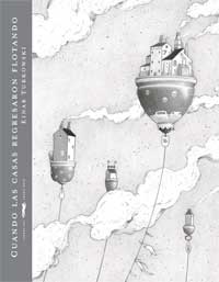 Cuando las casas regresaron volando