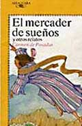 El mercader de sueños y otros relatos