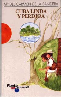 Cuba linda y perdida
