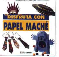 Disfruta con papel maché