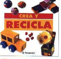 Crea y recicla