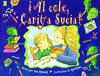 ¡Al cole, carita sucia!