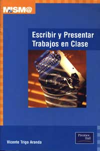 Escribir y presentar trabajos en clase