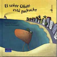 El señor Olfato está pachucho