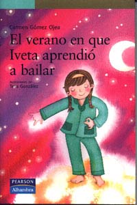 El verano en que Iveta aprendió a bailar