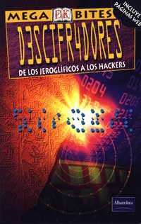 Descifradores, de los jeroglíficos a los hackers