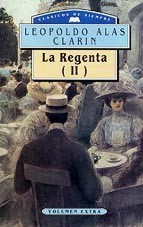 La Regenta ; Vol. II