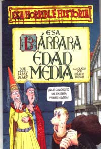 Esa barbara edad media