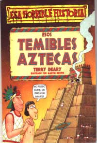 Esos temibles aztecas