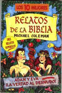 Las 10 mejores relatos de la Biblia : Adán y Eva ¡La verdad al desnudo!
