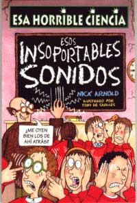Esos insoportables sonidos
