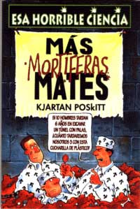 Más mortíferas mates