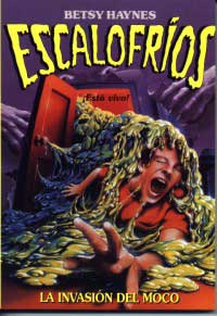 La invasión del moco