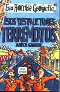 Esos destructores terremotos