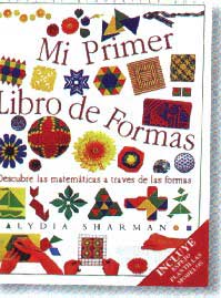 Mi primer libro de formas : descubre la matemáticas a través de las formas