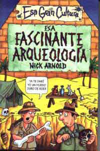 Esa fascinante arqueología
