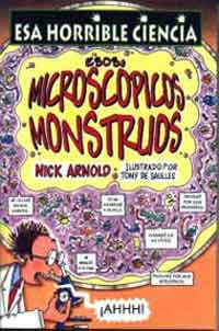 Esos microscópicos monstruos