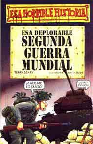 Esa deplorable Segunda Guerra Mundial