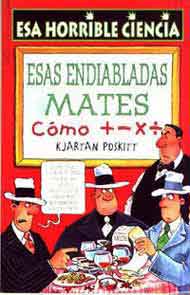 Esas endiabladas mates ; Cómo + - x =