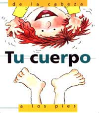 Tu cuerpo, de la cabeza a los pies