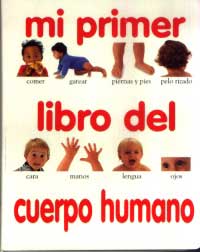 Mi primer libro del cuerpo humano