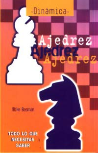 Ajedrez : todo lo que necesitas saber