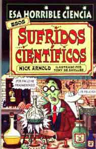 Esos sufridos científicos