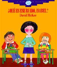 ¿Qué es ese ruido, Isabel?