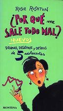 ¿Por qué me sale todo mal?: nuevos dramas, desastres y deseos de 5 adolescentes