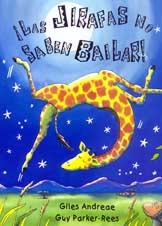 ¡Las jirafas no saben bailar!