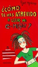 ¿Cómo te has atrevido a leer mi e-mail?