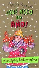 ¡Qué asco de año! y la culpa es toda vuestra