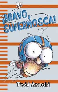 ¡Bravo, Supermosca!