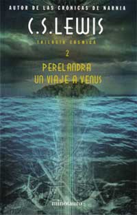 Perelandra. Un viaje a Venus. Trilogía cósmica II