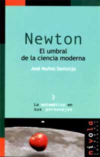 Newton : el umbral de la ciencia moderna