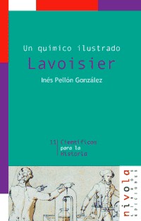 Un químico ilustrado. Lavoisier