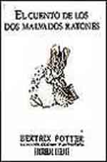 El cuento de los dos malvados ratones