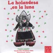 Holanda. La holandesa en la luna