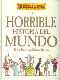La horrible historia del mundo