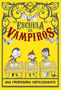 Escuela de vampiros. Una profesora espeluznante